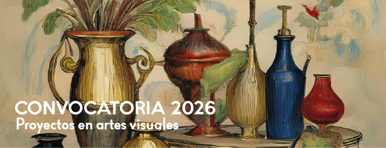 Convocatoria Proyectos artísticos 2026